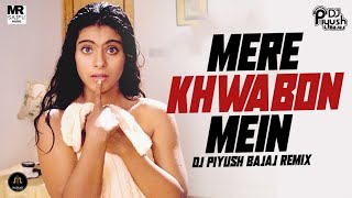 Mere Khwabon Mein (Remix) | DJ Piyush Bajaj | Shah Rukh Khan | Kajol | Lata Mangeshkar | DDLJ | BYMS