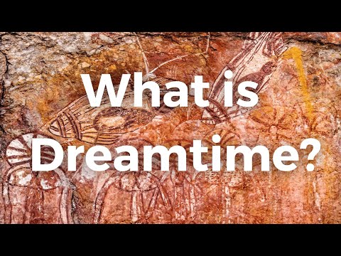 What is the Dreamtime in aboriginal culture?