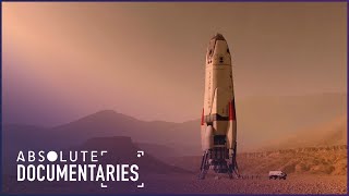Space X: Mission To Mars (Space Travel Documentary) | Absolute Documentaries