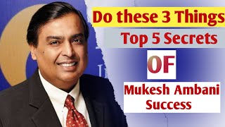 Quotes Of Mukesh Ambani_Secrets of Mukesh Ambani Success  | Top 4 Tips to Become Rich | Motivation