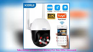 KERUI 5MP 8MP 4K PTZ WiFi IP Wireless Camera Tuya Smart Outdoor Home