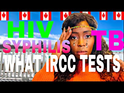Which tests are done in medical for Canadian immigration?