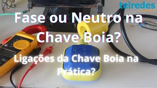 Neutro ou Fase na Chave Boia? Qual Mais Seguro? Como Testar e Ligar os fios da Chave Boia na Prática