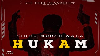HUKAM | Sidhu Moose Wala | New Song Full Audio | Punjabi Song 2020