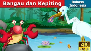 Bangau dan Kepiting | Crane and The Crab in Indonesian | @IndonesianFairyTales