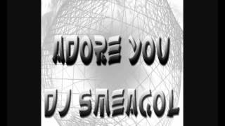 Adore You (DJ Smeagol Remix) - Lil Rain