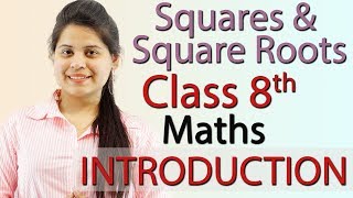 Squares and Square Roots Chapter 6 - Introduction - NCERT Class 8th Maths Solutions
