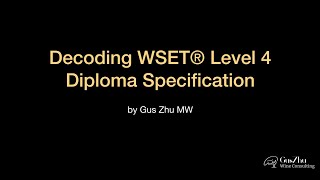 Decoding the WSET Level 4 Diploma in Wines Specification