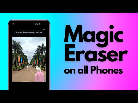 Get Pixel 6 Pro Magic Eraser on any Android phone