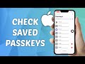 How to Check Saved Passkeys on iPhone
