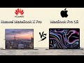 HUAWEI MATEBOOK X PRO VS MACBOOK PRO 13 | BATTLE OF THE PROS | TECH COMPARISONS | PROS AND CONS