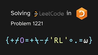 Solving LeetCode problem 1221 in APL (Split a String in Balanced Strings)