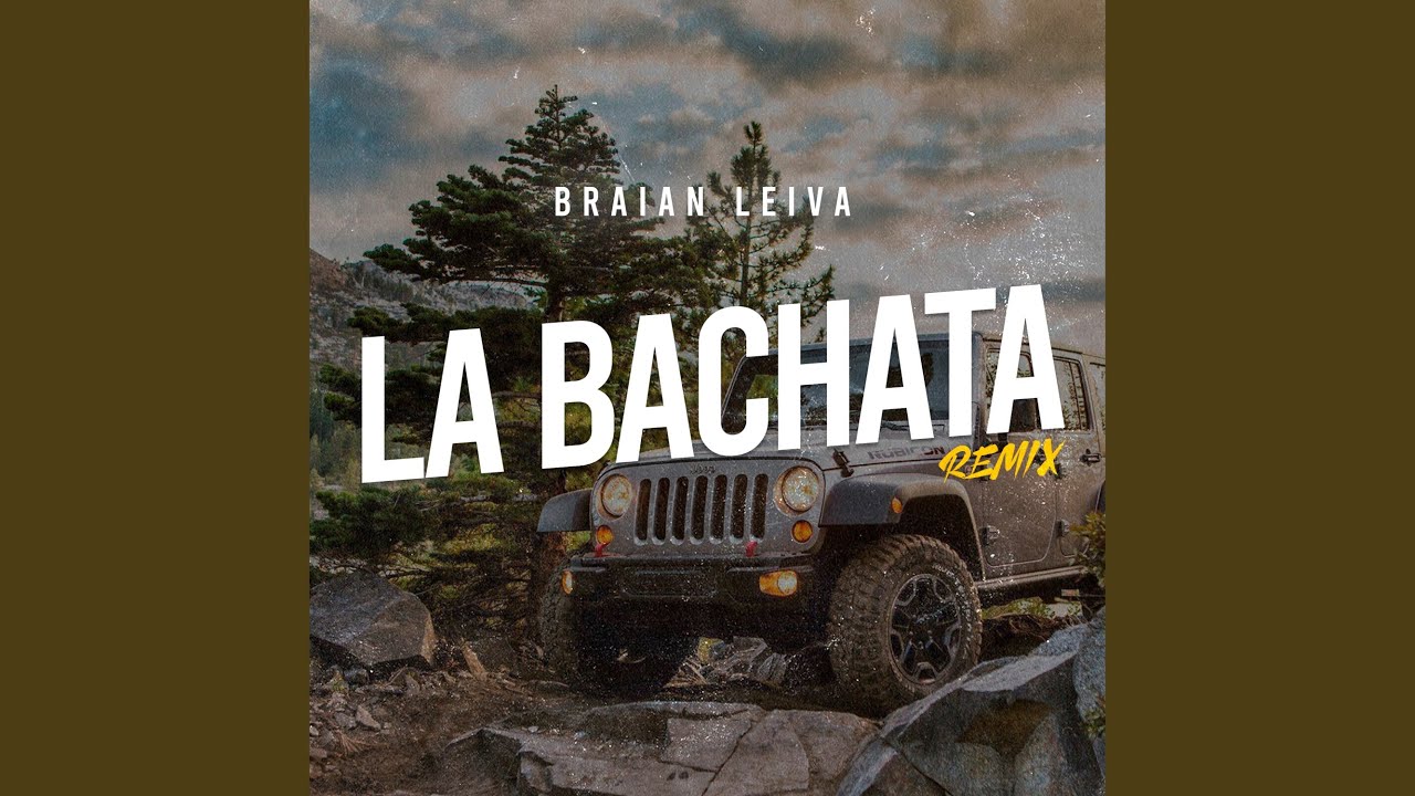 La Bachata Remix Youtube Music