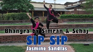 Sip Sip | Bhangra | Jasmine Sandlas | Best Bhangra Video |Punjabi Best songs 2019