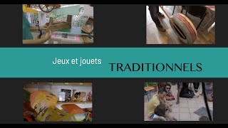 Jeux et jouets traditionnels