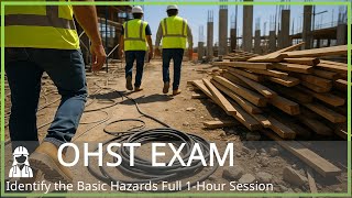OHST Exam Prep: Identify & Control Workplace Hazards (Full Guide)