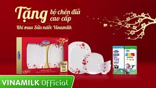 Khuyến mãi Tết – TẶNG bộ chén đĩa cao cấp khi mua sữa Vinamilk