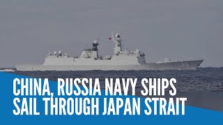 China, Russia navy ships sail through Japan strait