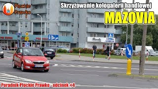 Płockie Prawko #4 - skrzyżowanie koło GH Mazovia