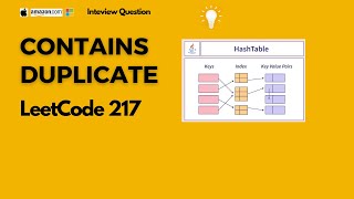 LeetCode Contains Duplicate 217 | Popular Interview Question - Amazon, Apple and Microsoft
