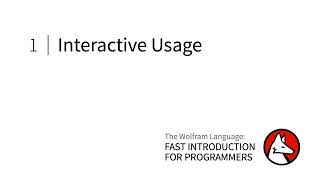Fast Introduction for Programmers: Interactive Usage