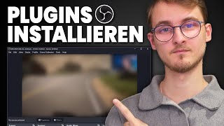 OBS Plugins installieren - Schritt für Schritt!