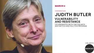 Judith Butler: Vulnerability and Resistance