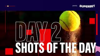 SHOTS OF THE DAY 2 powered by SUPERBET