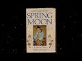 plot summary “spring moon” by bette bao lord in 5 minutes book review