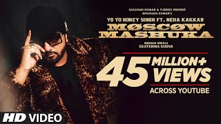 Moscow Mashuka: YO YO Honey Singh Feat. Neha Kakkar | Bhushan Kumar | T-Series