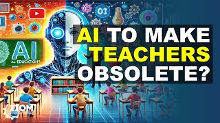 Will Ai Make Teachers Obsolete