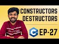 Constructors & Destructors | C++ for Beginners Ep-27 | code io - Tamil