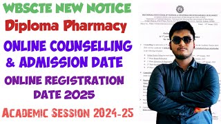 WBSCTE New Notice | WBSCTE Diploma Pharmacy Online Counselling Date \u0026 Online Registration Date 2025