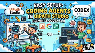 How to Setup Coding Agents in UiPath Studio (Gemini & Codex CLI)