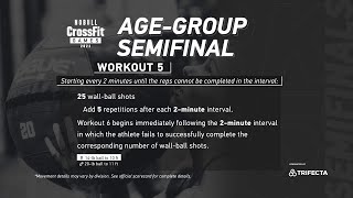 Workout 5 — 2022 Age-Group Semifinal