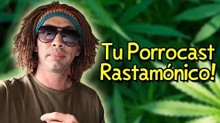 Tu Porrocast Rastamónico Favorito! 👓 26/12/2024