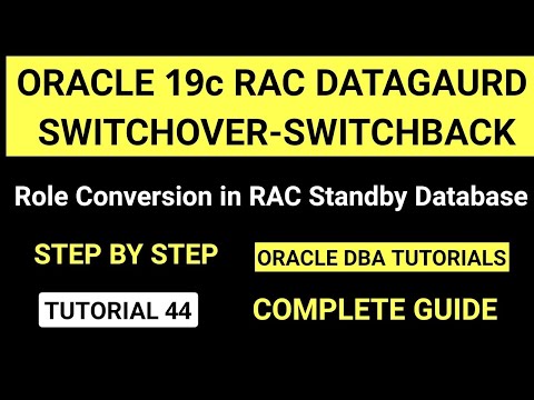 Oracle RAC Data Guard Switchover switchback steps Primary to Standby Role Conversion