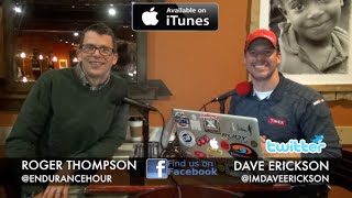 Endurance Hour #129 Video Podcast with Dave Erickson, Roger Thompson