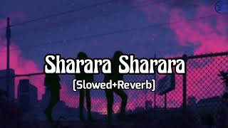 Sharara sharara (Slowed+Reverb)
