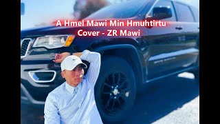 A Hmel Mawi Min HmuhtirtuCover   ZR Mawi