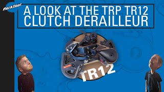 A Look at the TRP TR12 Clutch Derailleur