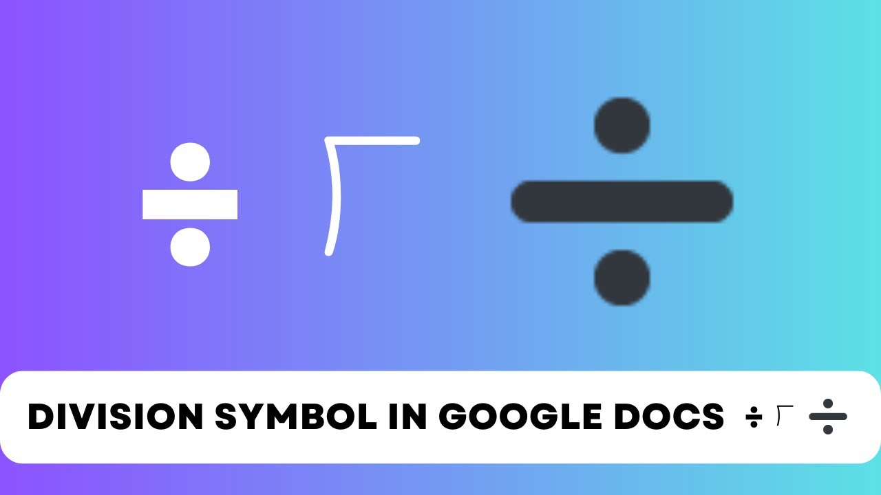 Insert Division Symbol In Google Forms Infoupdate Org