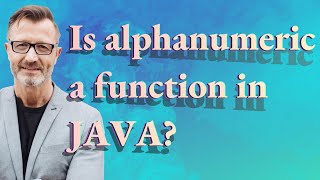 Is alphanumeric a function in Java?