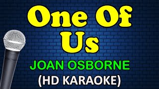 ONE OF US - Joan Osborne (HD Karaoke)