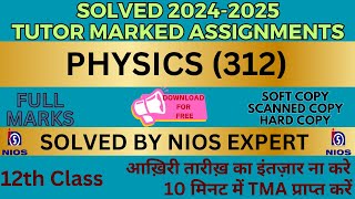 Nios Physics 312 Solved Assignment 2025 Nios Tma Answer 2024 25 Physics