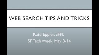 Tutorial: Web Search Tips and Tricks