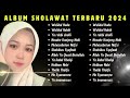 ALBUM SHOLAWAT TERPOPULER 2024 ,WULIDAL HUDA,MUHASAHABATUN NAFSI,Sholli Wasalimda