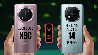 Honor X9C vs Redmi Note 14 Pro Plus which one the best?