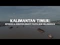 BATU BARA DAN KORUPNYA DINASTI POLITIK KALIMANTAN TIMUR | Eps 115