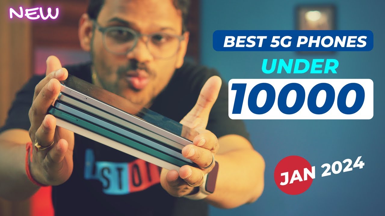 TOP 5 Best 5G Phones Under 10000 In JAN 2024 L Best Mobile Under 10000 ...